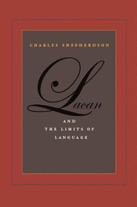 bokomslag Lacan and the Limits of Language