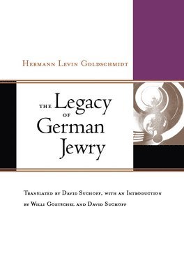 bokomslag The Legacy of German Jewry