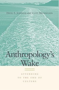bokomslag Anthropology's Wake