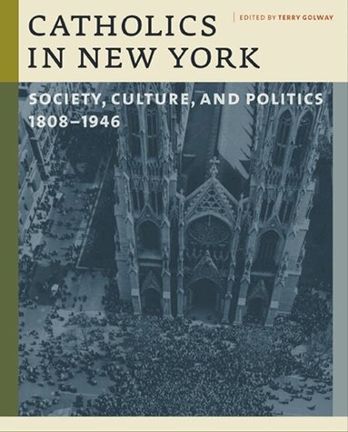 Terry Golway - Catholics in New York, Inbunden