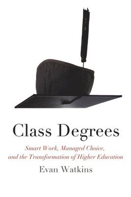 Evan Watkins - Class Degrees, Häftad