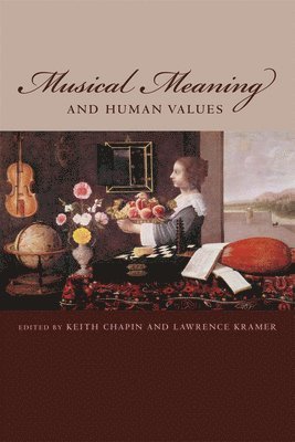 Musical Meaning and Human Values 1