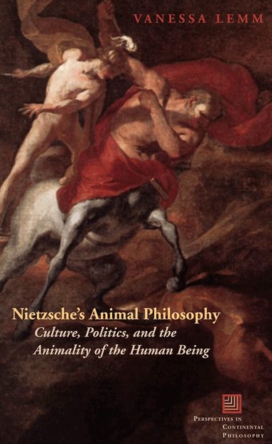 Vanessa Lemm - Nietzsche's Animal Philosophy, Häftad