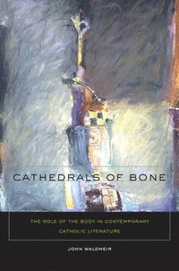 bokomslag Cathedrals of Bone