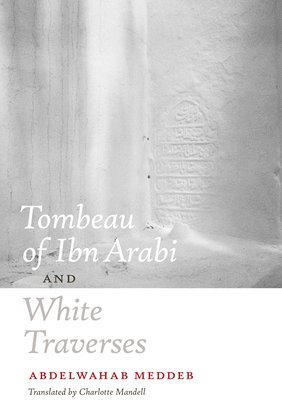 Tombeau of Ibn Arabi and White Traverses 1