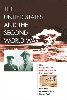 bokomslag The United States and the Second World War