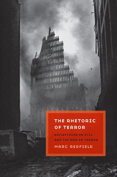 Marc Redfield - Rhetoric of Terror, Häftad