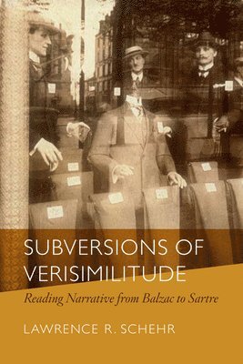 Lawrence R. Schehr, Lawrence R Schehr - Subversions of Verisimilitude, Inbunden