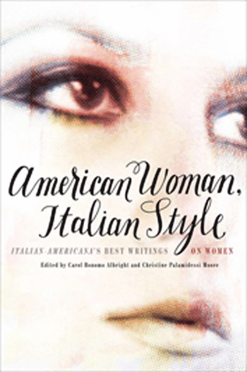 Carol Bonomo Albright, Christine Palamidessi Moore - American Woman, Italian Style, Häftad