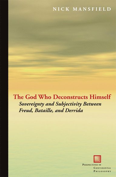 bokomslag God Who Deconstructs Himself