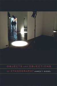 bokomslag Objects and Objections of Ethnography