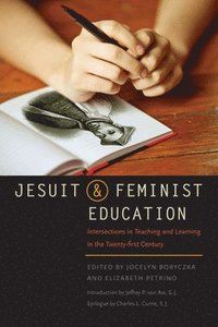 bokomslag Jesuit and Feminist Education