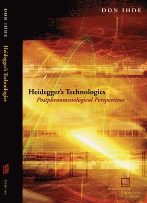 Heidegger's Technologies 1