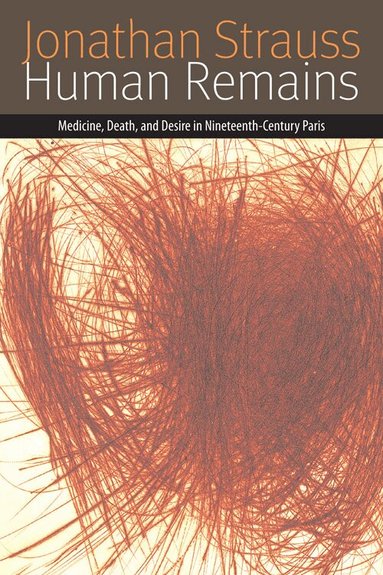 Jonathan Strauss - Human Remains, Inbunden