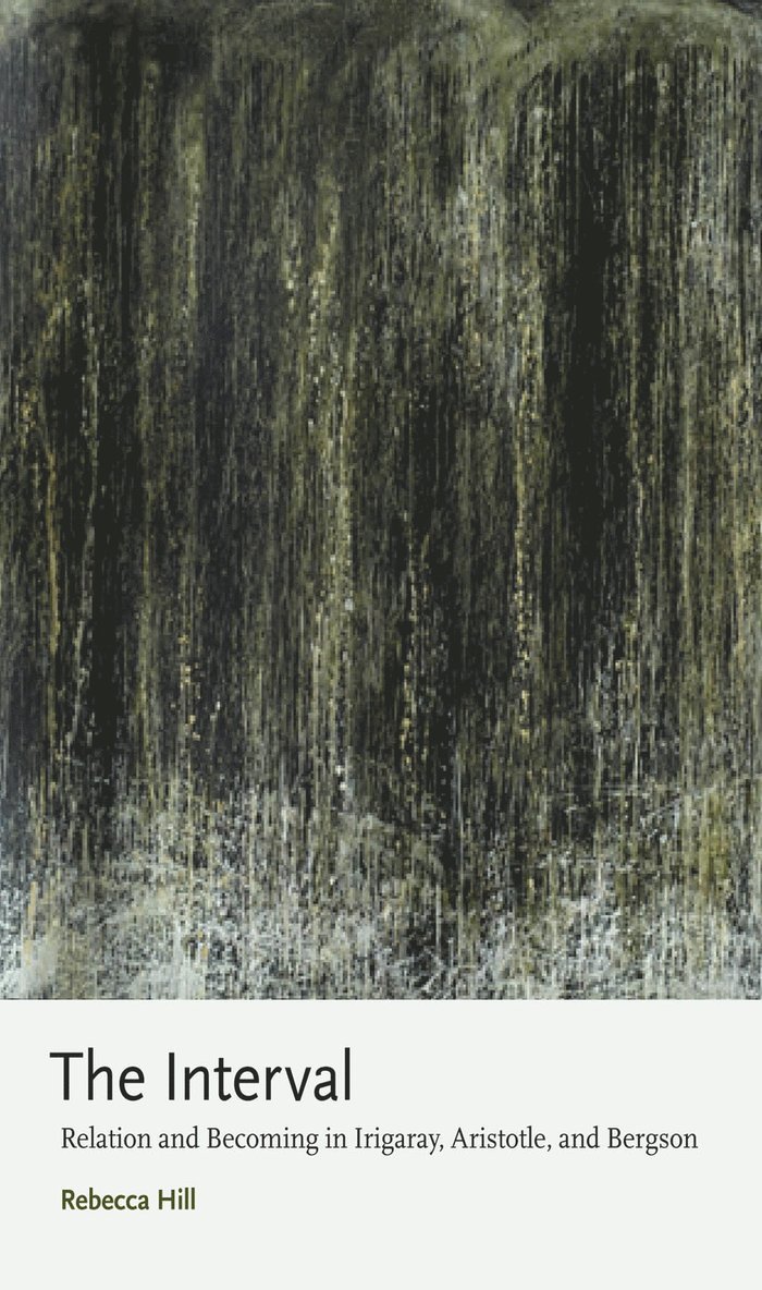 Rebecca Hill - Interval, Inbunden