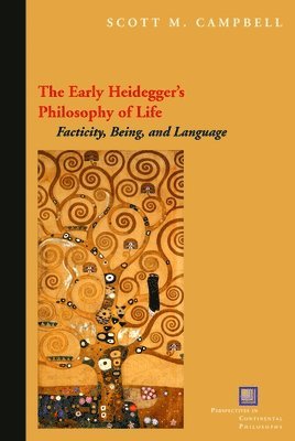 The Early Heidegger's Philosophy of Life 1