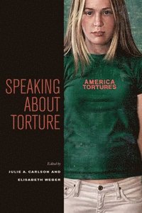 bokomslag Speaking about Torture