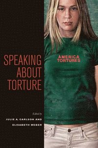 bokomslag Speaking about Torture