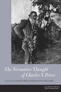 bokomslag The Normative Thought of Charles S. Peirce