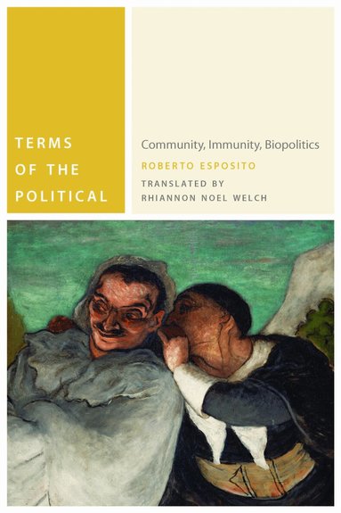 Roberto Esposito - Terms of the Political, Inbunden