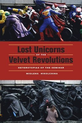 Lost Unicorns of the Velvet Revolutions 1