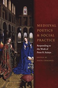 bokomslag Medieval Poetics and Social Practice