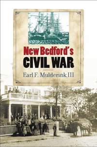 bokomslag New Bedford's Civil War