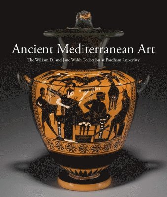 Barbara Cavaliere, Jennifer Udell - Ancient Mediterranean Art, Inbunden