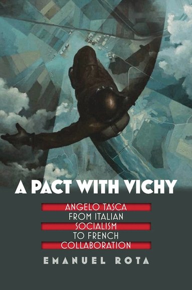 Emanuel Rota - Pact with Vichy, Inbunden