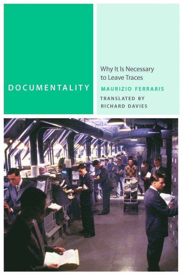 Maurizio Ferraris - Documentality, Inbunden