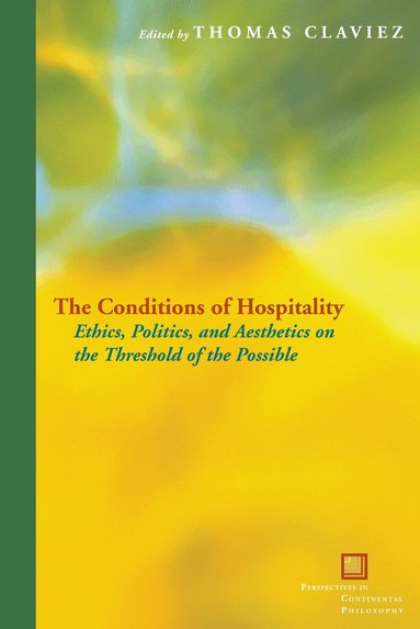 Thomas Claviez - Conditions of Hospitality, Inbunden