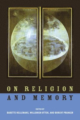 Babette Hellemans, Willemien Otten, Burcht Pranger - On Religion and Memory, Häftad