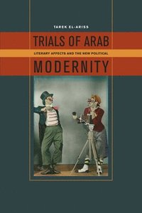 bokomslag Trials of Arab Modernity