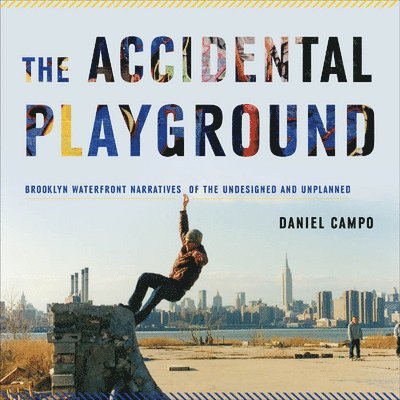 Daniel Campo - Accidental Playground, Häftad