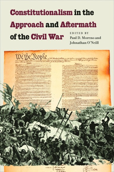 bokomslag Constitutionalism in the Approach and Aftermath of the Civil War