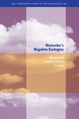 Nietzsche's Negative Ecologies 1