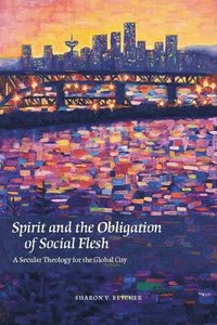 bokomslag Spirit and the Obligation of Social Flesh