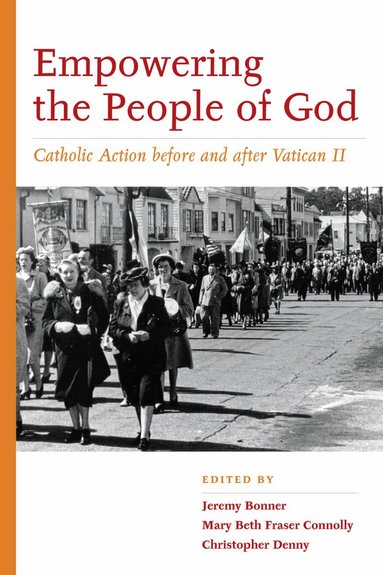 Christopher D. Denny, Mary Beth Fraser Connolly, Jeremy Bonner - Empowering the People of God, Inbunden