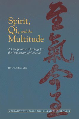 Spirit, Qi, and the Multitude 1