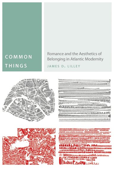 James D. Lilley - Common Things, Inbunden