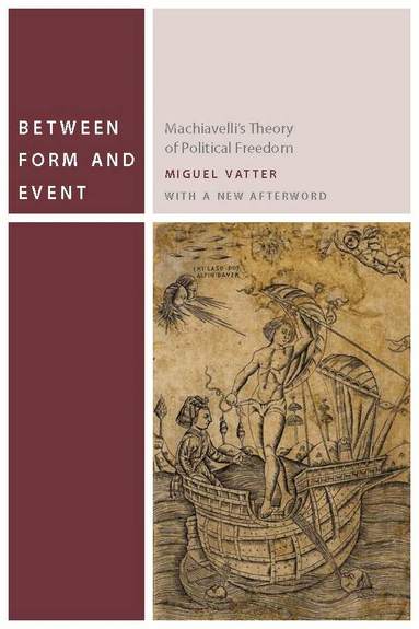 Miguel Vatter - Between Form and Event, Häftad
