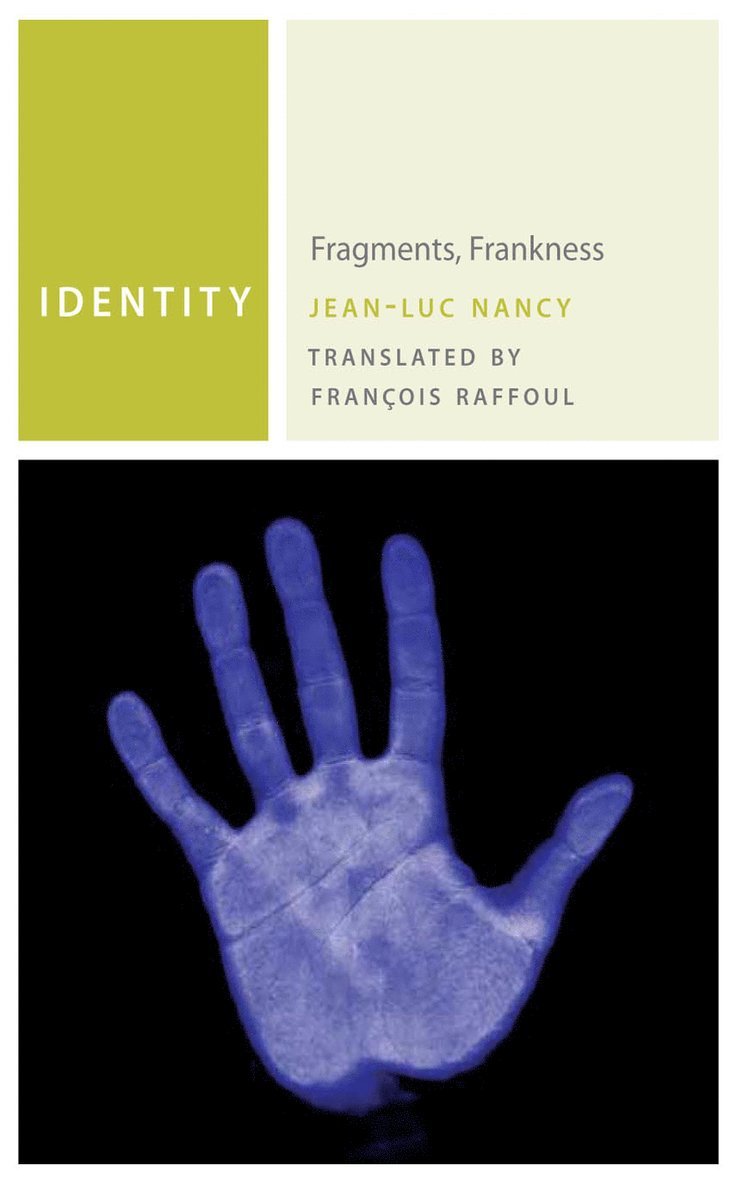 Jean-Luc Nancy - Identity, Inbunden
