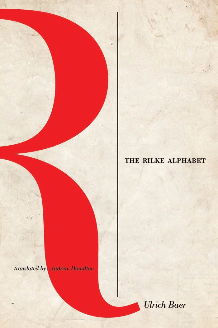 Ulrich Baer - Rilke Alphabet, Häftad