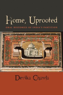 Devika Chawla - Home, Uprooted, Inbunden