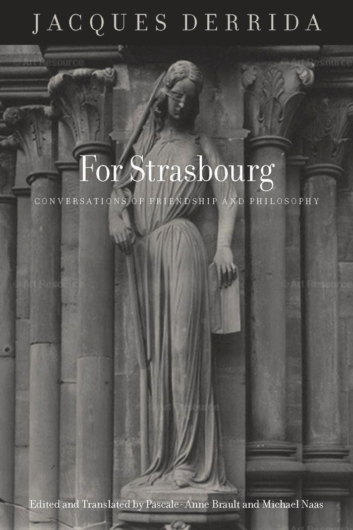 Jacques Derrida, Pascale-Anne Brault, Michael Naas - For Strasbourg, Häftad