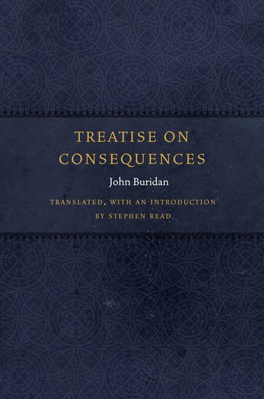 John Buridan - Treatise on Consequences, Inbunden