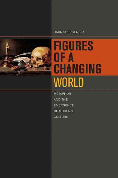 Harry Berger - Figures of a Changing World, Inbunden