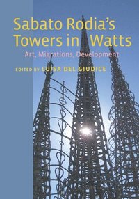 bokomslag Sabato Rodia's Towers in Watts