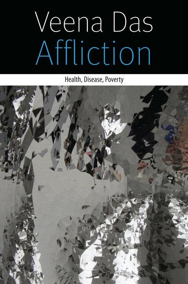 Veena Das - Affliction, Inbunden