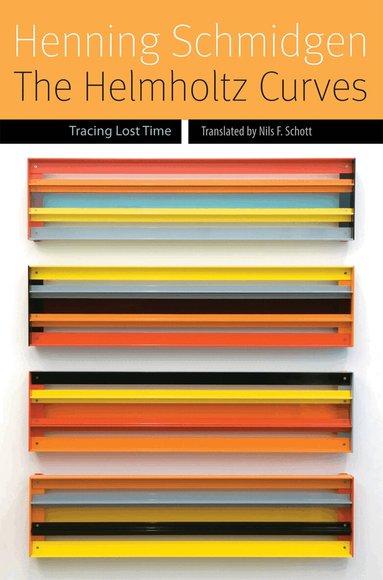 Henning Schmidgen - Helmholtz Curves, Inbunden